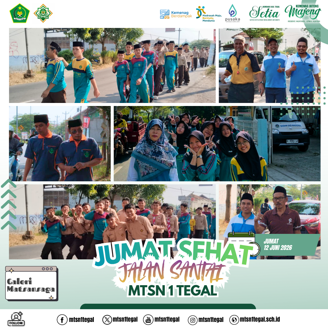 Jumat Sehat MTsN 1 Tegal, Ratusan Siswa Antusias Jalan Santai Keliling Lingkungan Madrasah 