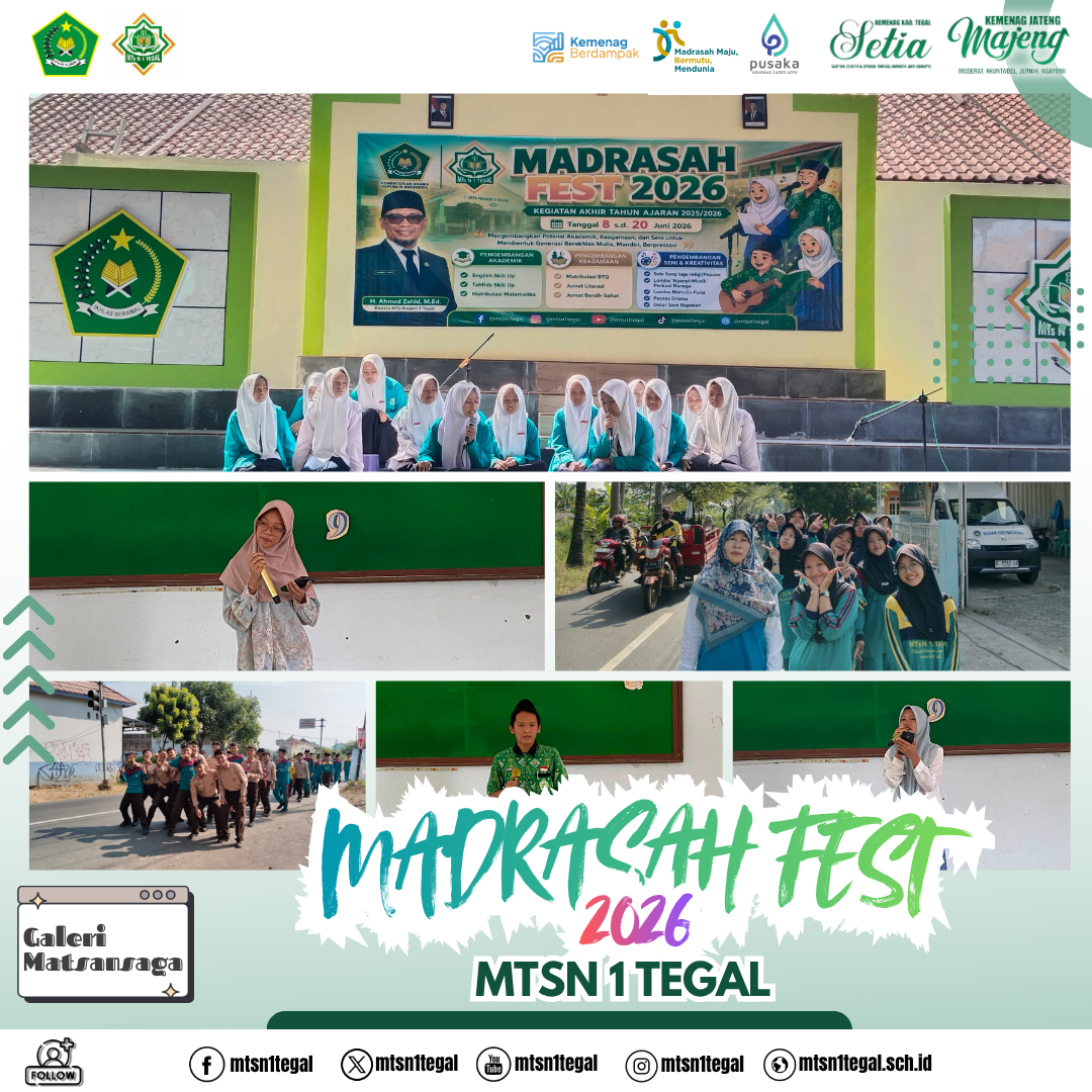 MTsN 1 Tegal Gelar Madrasah Fest 2026, Wadah Pengembangan Akademik, Keagamaan, dan Kreativitas Siswa
